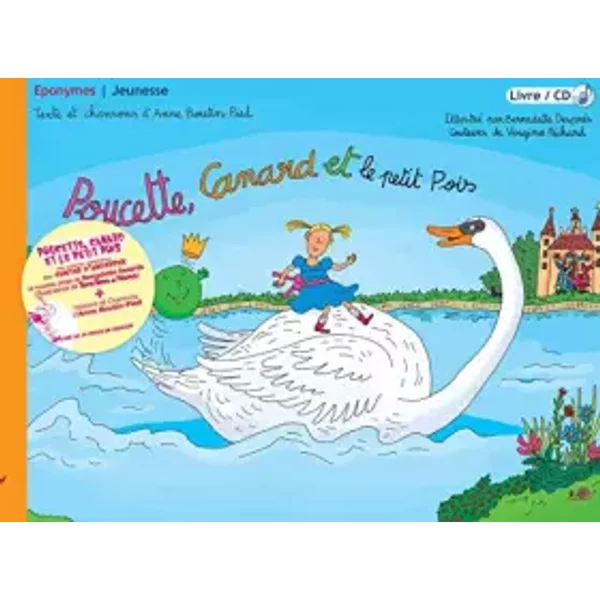 Poucette, Canard Et Le Petit Pois - Anne Boutin-Pied