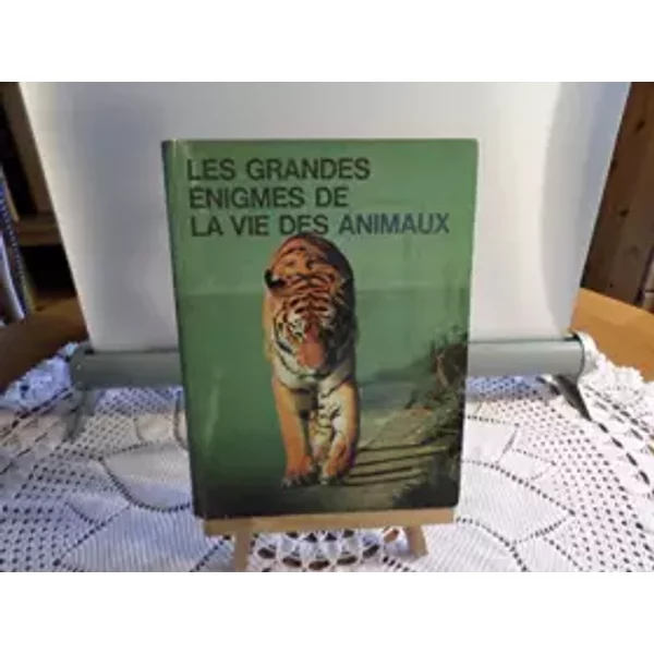 Les Grandes éNigmes De La Vie Des Animaux, T.2. - Collectif-image