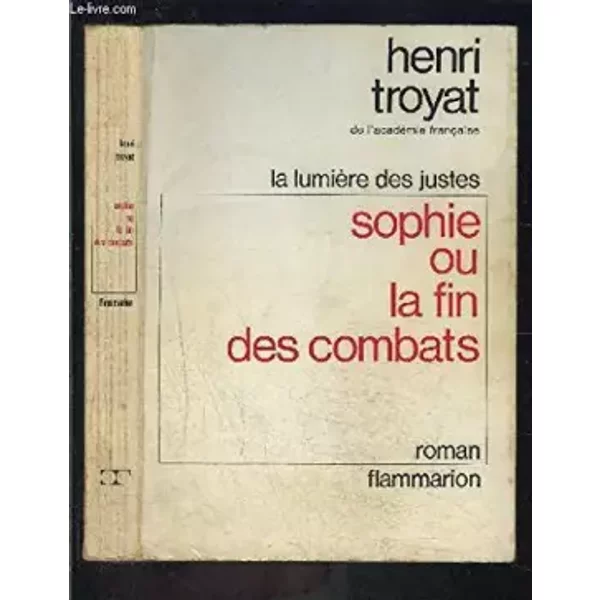 Sophie Ou La Fin Des Combats - Troyat Henri-image