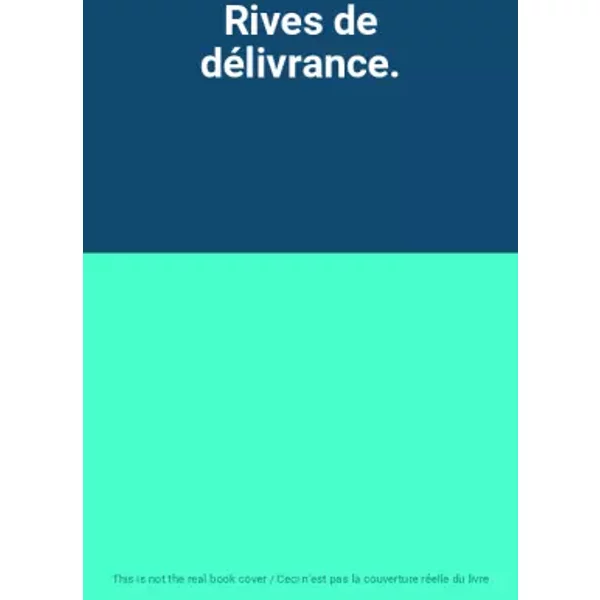 Rives de délivrance.