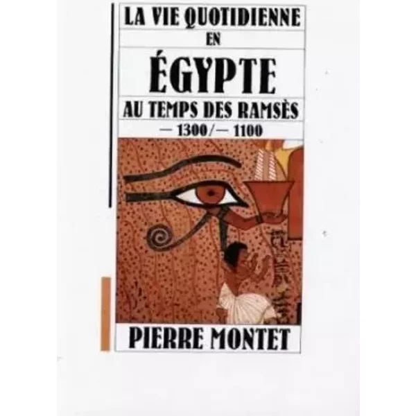 La Vie Quotidienne En Egypte Au Temps Des Ramses.-image