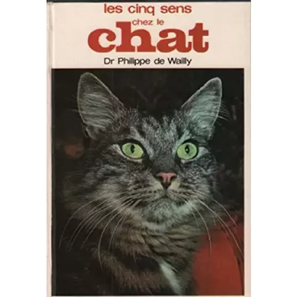 Les Cinq Sens Chez Le Chat - Wailly Philippe De Dr-image