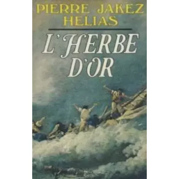 L'herbe D'or - Jakez Helias Pierre-image