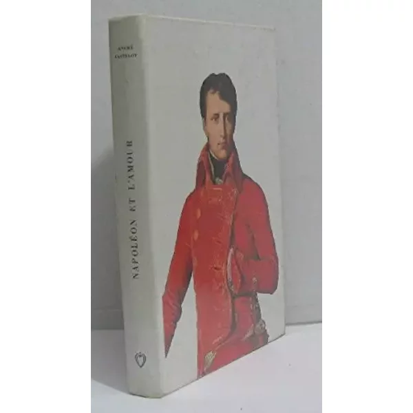 NapoléOn Et L'amour - Castelot André-image
