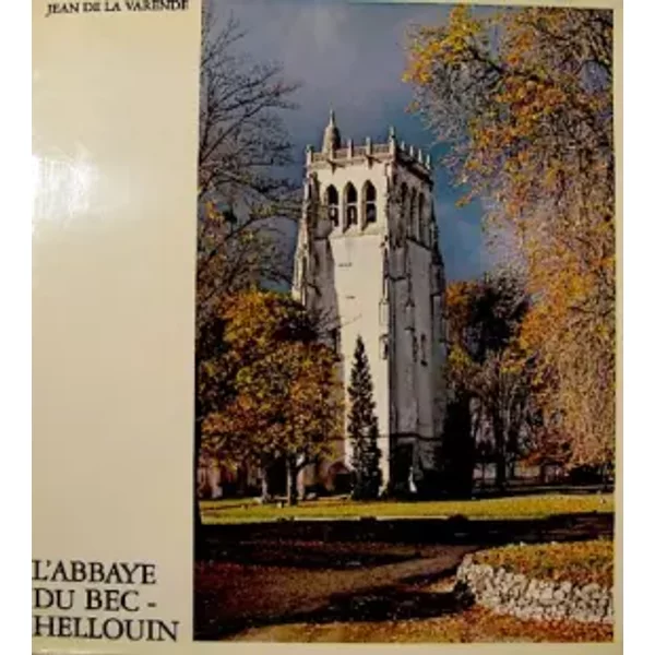 L'abbaye Du Bec-Hellouin - Photos De Michel Brieux - Jean De La Varende-image