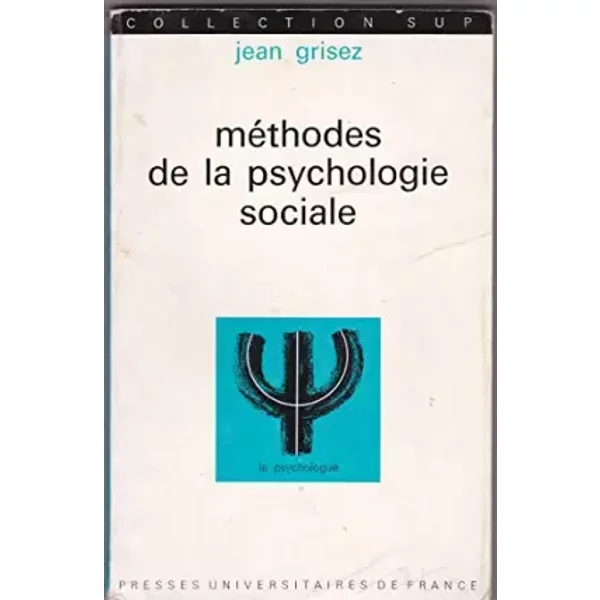 MéThode De La Psychologie Sociale - Grisez (Jean)-image
