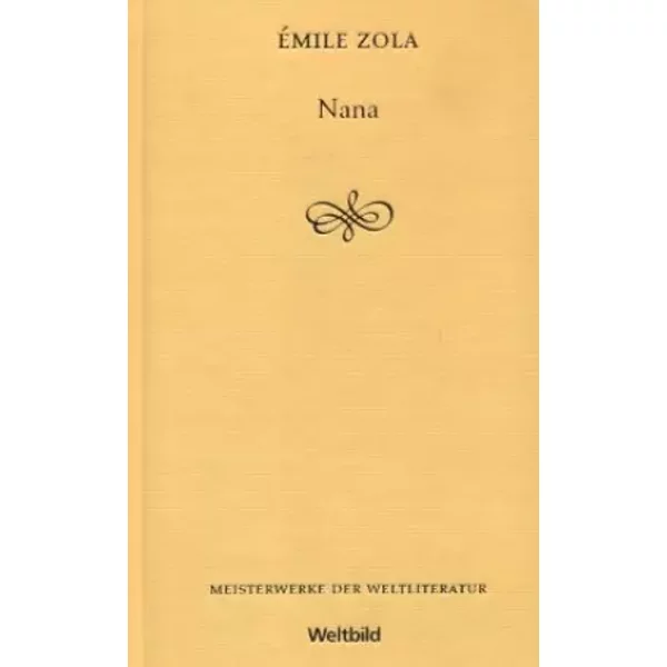 Nana. Meisterwerke Der Weltliteratur.-image