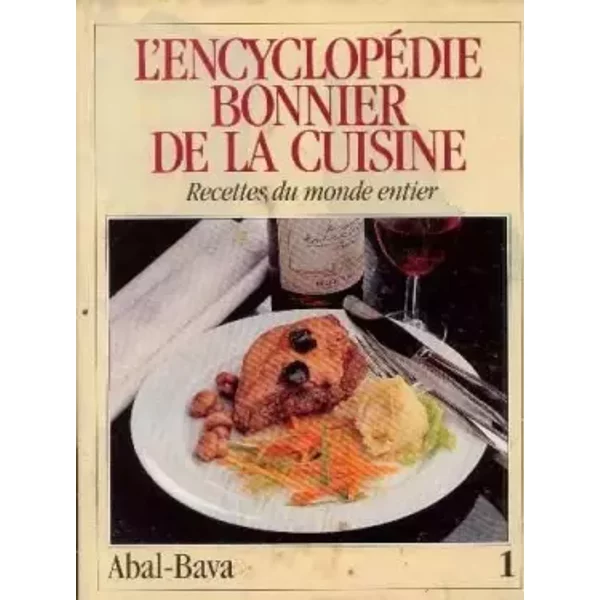 L'encyclopedie Bonnier De La Cuisine Recettes Du Monde Entier 1 Abal-Bava - Inconnu-image