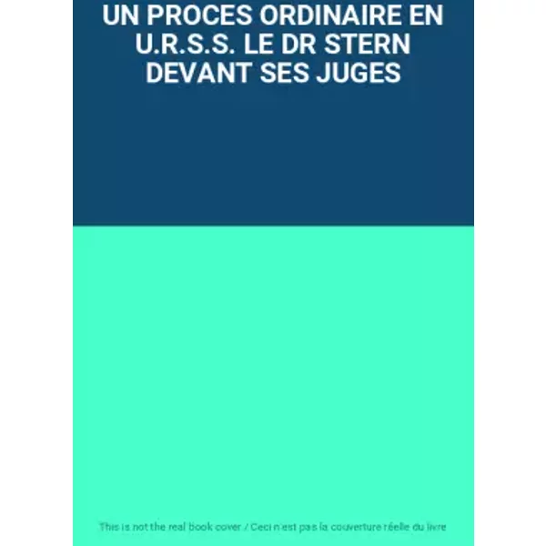 Un Proces Ordinaire En U.R.S.S. Le Dr Stern Devant Ses Juges-image