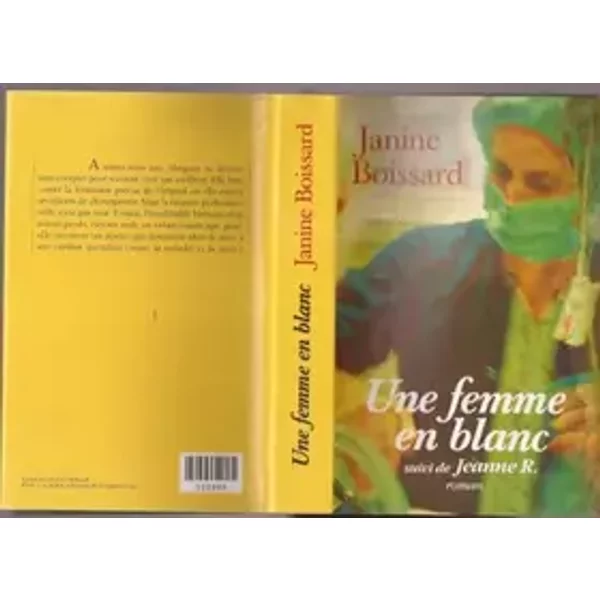 UNE FEMME EN BLANC SUIVI DE JEANNE R - Janine Boissard