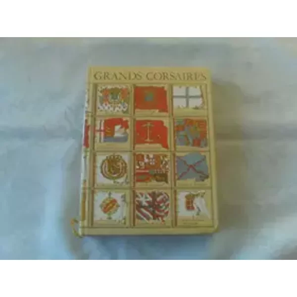 Grands corsaires - Georges Blond