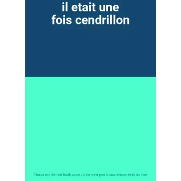 Il Etait Une Fois Cendrillon-image