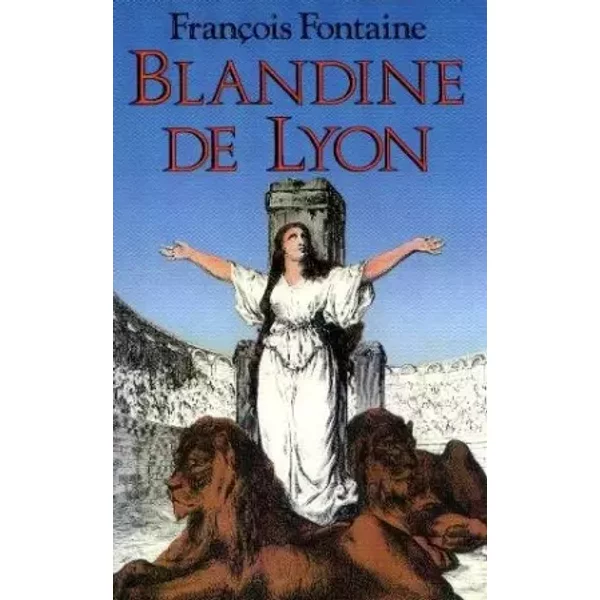 Blandine de lyon - Fontaine François