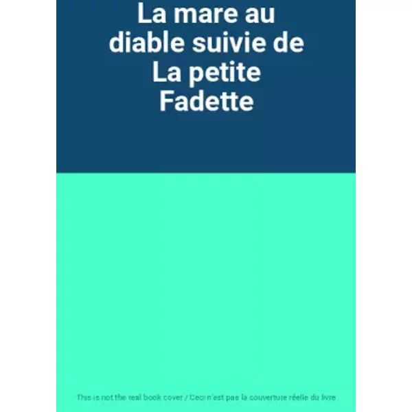 La Mare Au Diable Suivie De La Petite Fadette-image