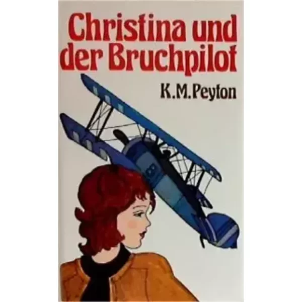 Christina und der Bruchpilot