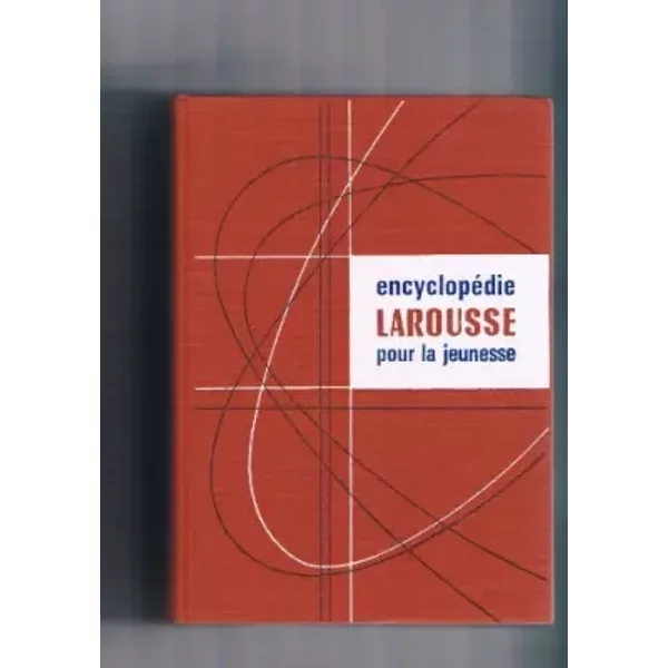 ENCYCLOPEDIE LAROUSSE POUR LA JEUNESSE TOME 1