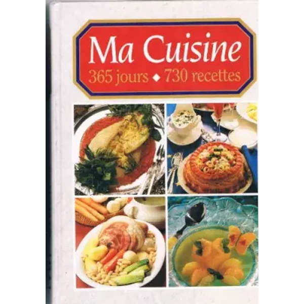 Ma Cuisine 365 Jours, 730 Recettes. - Collectif-image