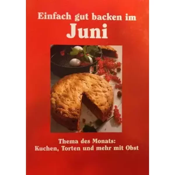 Einfach gut backen m Juni, Sammler Edition
