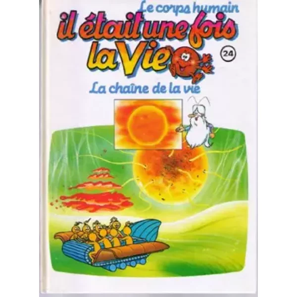 Il éTait Une Fois La Vie 24 -La Chaine De La Vue - Barillé Albert-image