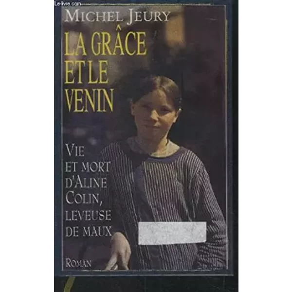 La GrâCe Et Le Venin - Jeury Michel-image
