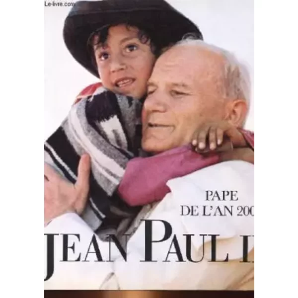 Jean paul ii - pape de l'an 2000 - COLLECTIF