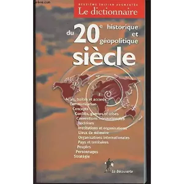 Le dictionnaire du 20e siècle historique et géopolitique
