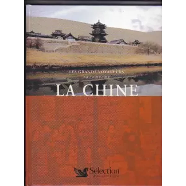 Les Grands Voyageurs Racontent La Chine - Collectif-image