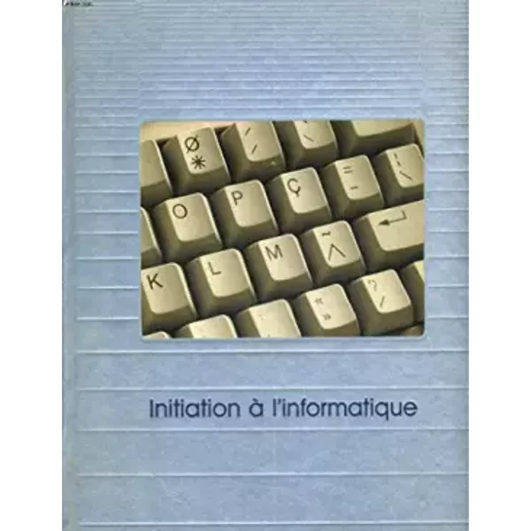 Initiation à L'informatique - Dans La SéRie Le Monde Des Ordinateurs, Par Les RéDacteurs De Time-Life - Time-Life - Roberta Conlan (Ed.)-image