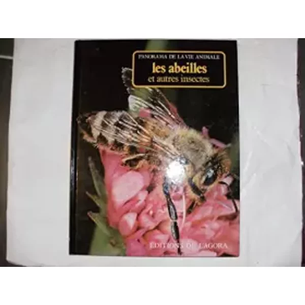 Panorama De La Vie Animale- Les Abeilles Et Autres Insectes - ... [Jan 01-image
