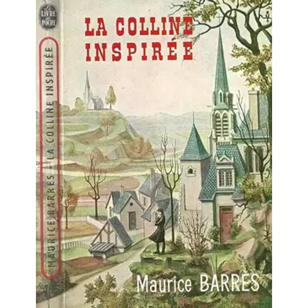 La colline inspirée - Barrès - Maurice Barrès