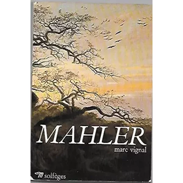 MAHLER - VIGNAL MARC