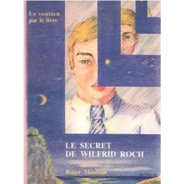 Le Secret De Wilfrid Roch - Roger Mantran-image