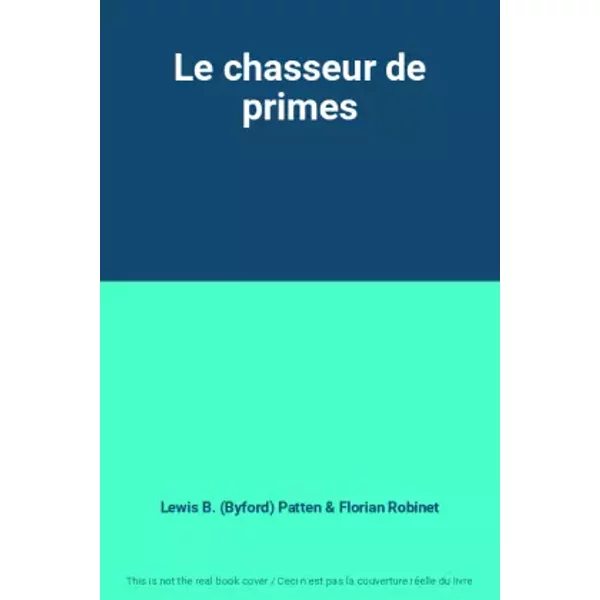 Le Chasseur De Primes - Lewis B. (Byford) Patten, Florian Robinet-image