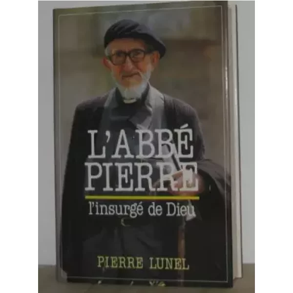 L'abbé Pierre - Pierre Lunel-image