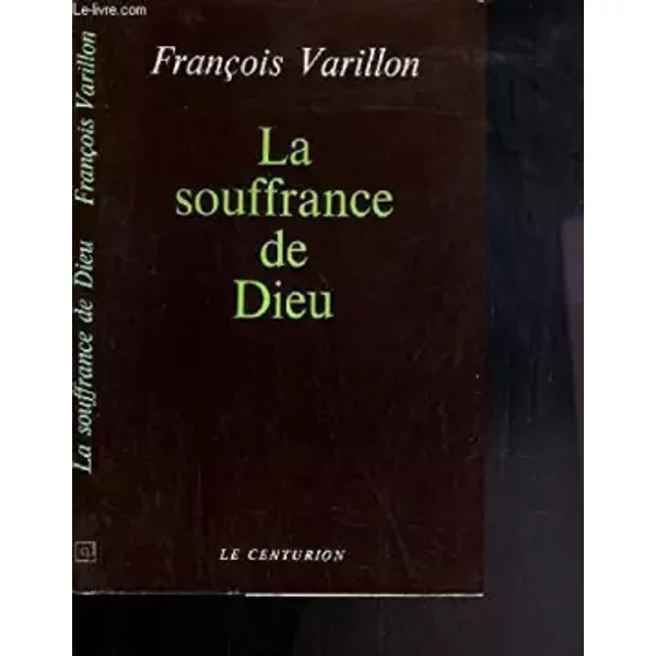 La Souffrance De Dieu - Varillon Francois.-image