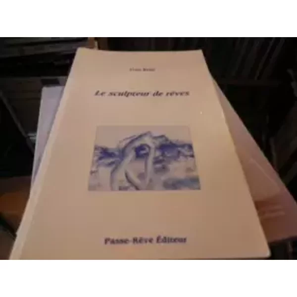 Le Sculpteur De RêVes.-image