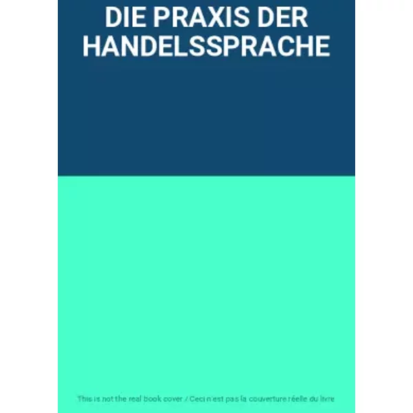 Die Praxis Der Handelssprache-image