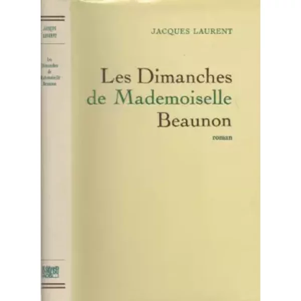 Les Dimanches De Mademoiselle Beaumon - Jacques Laurent-image