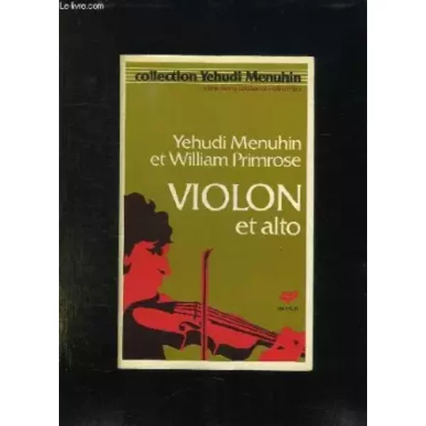 Violon et alto - Yehudi Menuhin et William Primrose