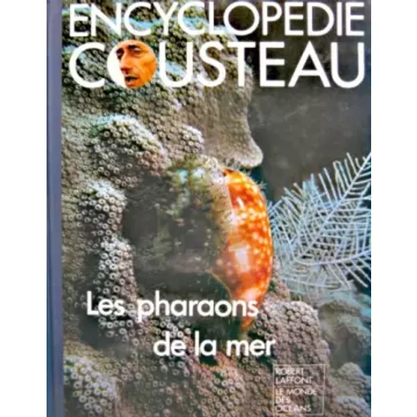 Les Pharaons De La Mer - EncyclopéDie Cousteau-image