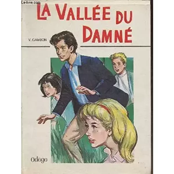 La Vallée Du damné - Cambon Viviane