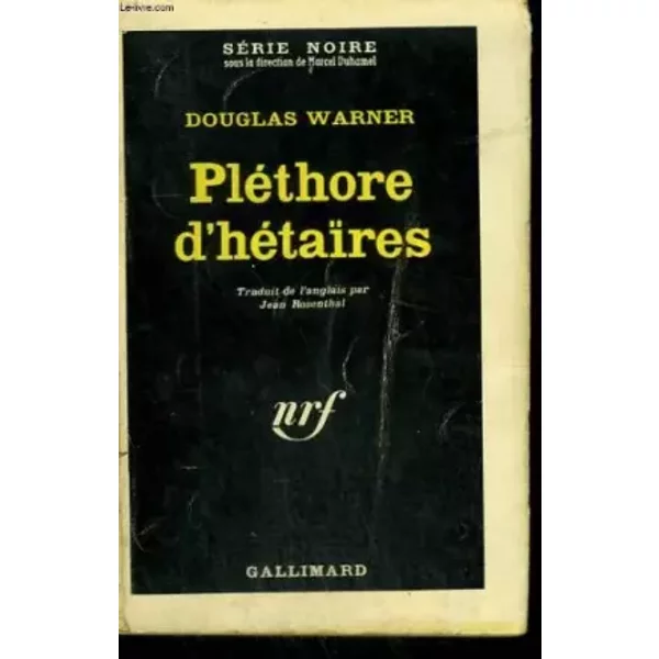 Plethore D'hetaires. Collection : Serie Noire N° 822 - ...-image