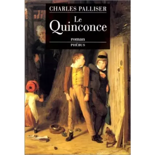Le Quinconce Tome 1: L'héRitage De John Huffam - Palliser Charles-image