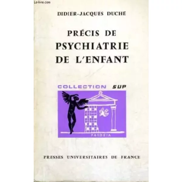 PréCis De Psychiatrie De L'enfant - Didier-Jacques Duché-image