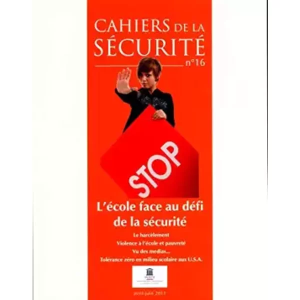 L'éCole Face Au DéFi De La SéCurité (N.116 Avril-Juin 2011) - Institut National Des Hautes éTudes De SéCurité Et De La Justice (Inhesj)-image