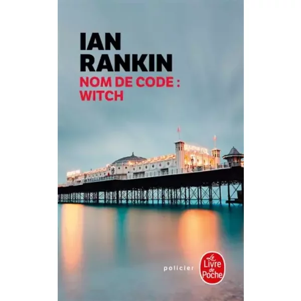 Nom De Code : Witch Collection Le Livre De Poche N°37033 - Rankin Ian-image