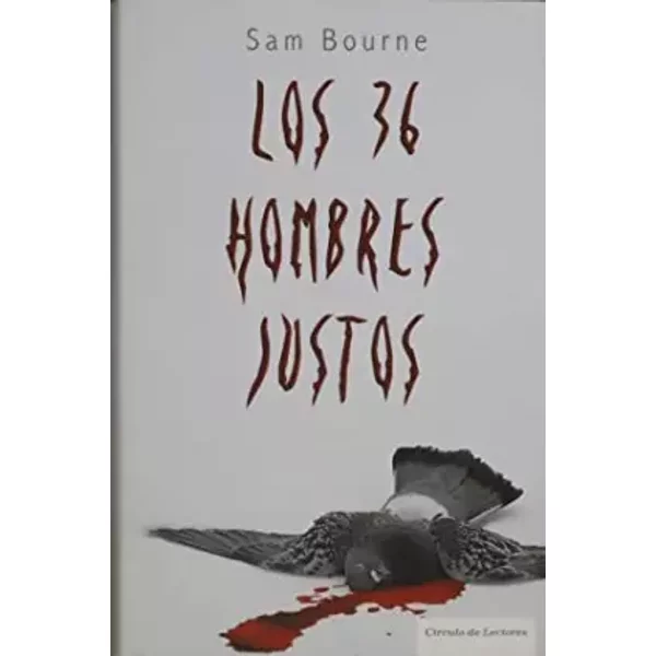 Los 36 Hombres Justos - Sam Bourne