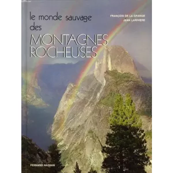 Le Monde Sauvage Des Montagnes Rocheuses - Chiappe (Jean-Francois)-image