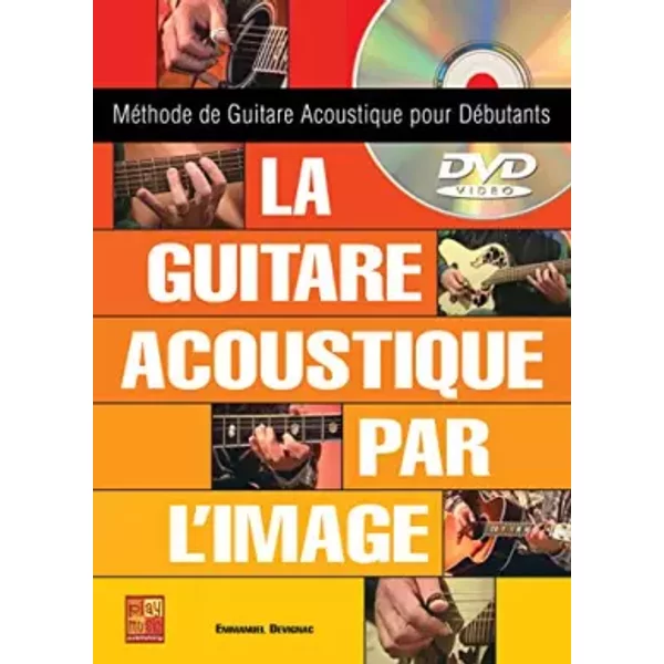 La guitare acoustique par l'image (1 Livre + 1 DVD)