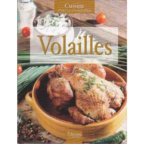 Volailles Cuisine D' Hier Et D' Aujourd Hui-image